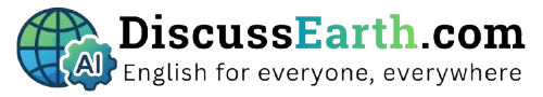 DiscussEarth.com — English for everyone, everywhere